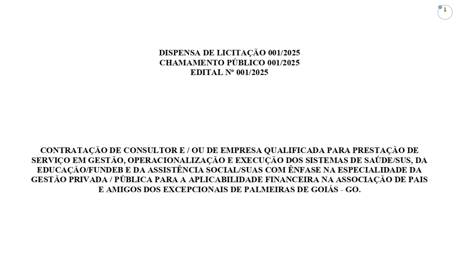 DISPENSA DE LICITAÇÃO 001/25 || CHAMAMENTO PÚBLICO 001/25