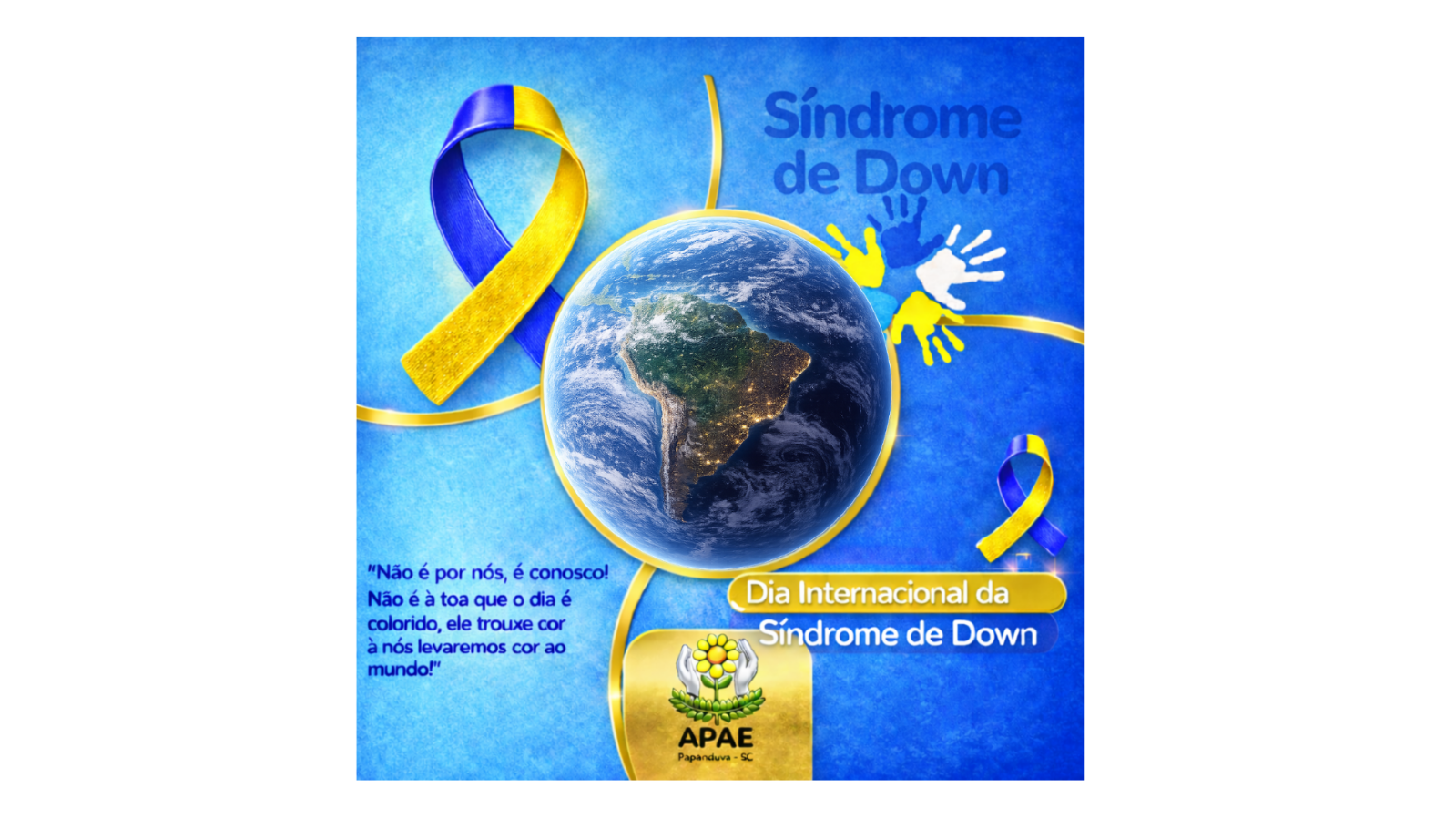Dia internacional da Síndrome de Down! Não e por nós, é conosco! Não é à toa que o dia é colorido, ele trouxe cor à nós, e levaremos cor ao mundo!