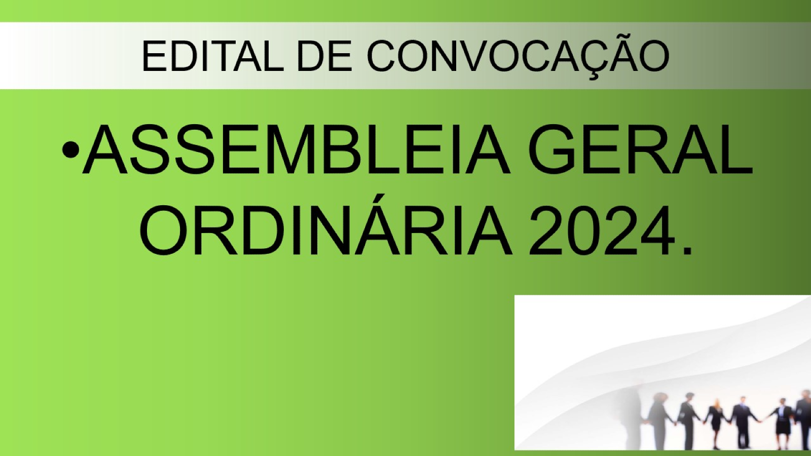 EDITAL DE CONVOCAÇÃO ASSEMBLEIA GERAL ORDINÁRIA