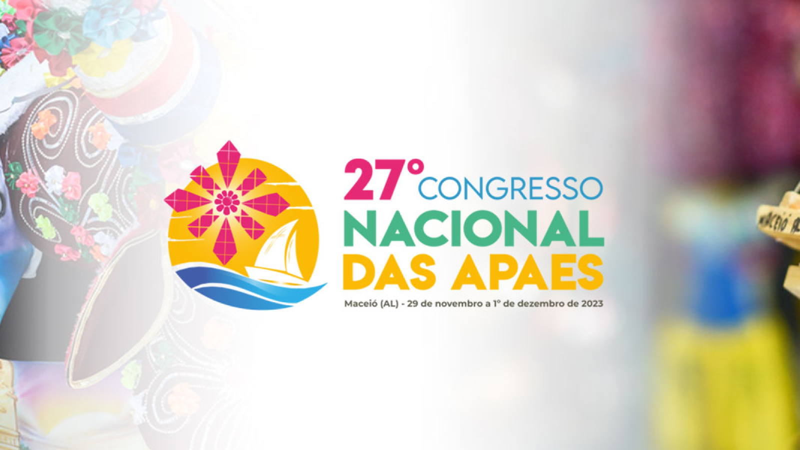 O 27 Congresso Nacional das APAE'S 2023