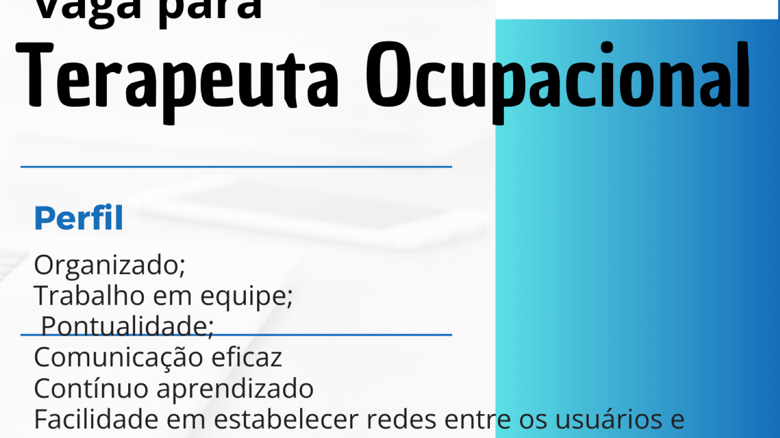 Divulgação de Vaga Contratação de Terapeuta Ocupacional