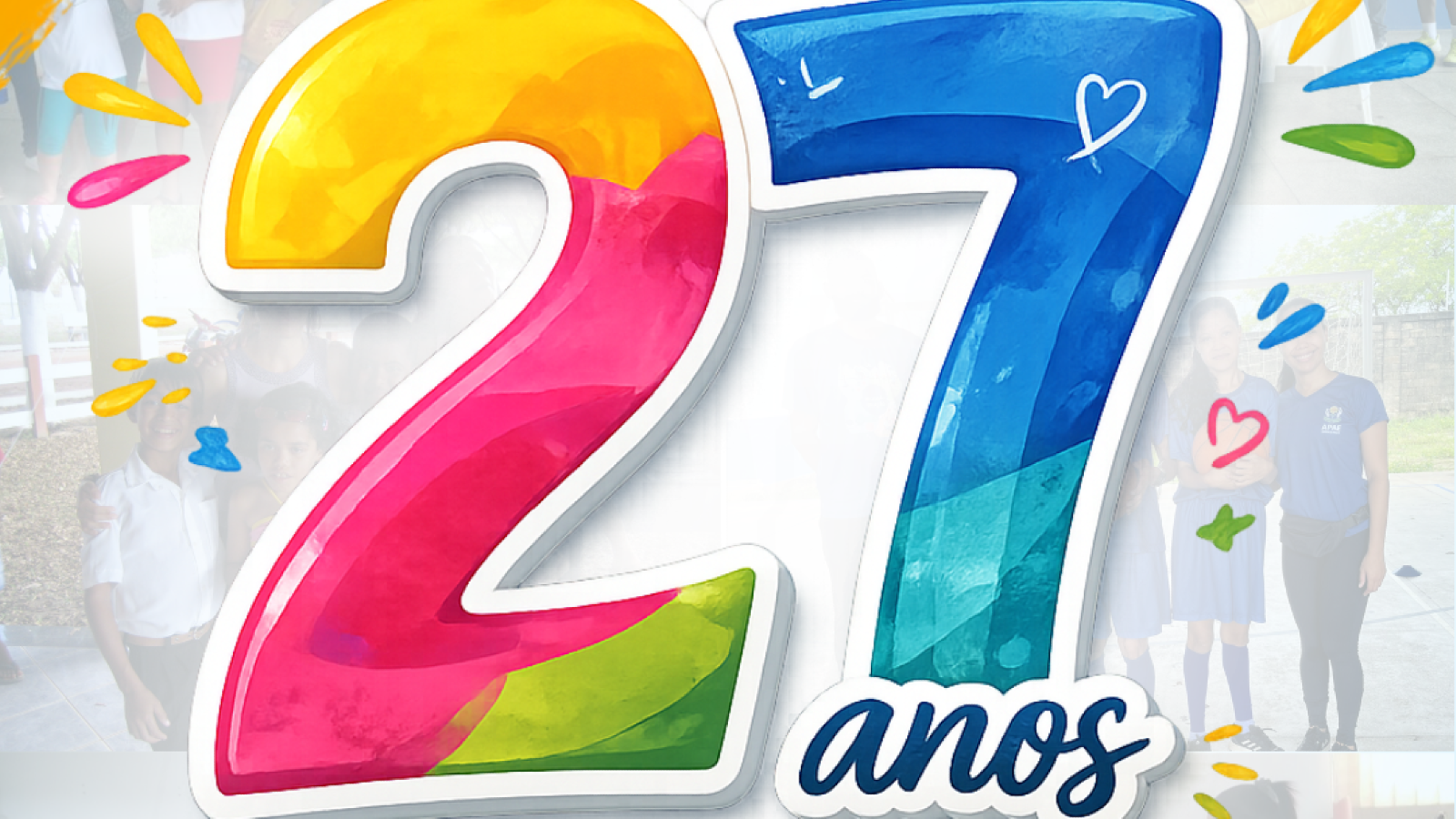 27 Anos transformando vidas e construindo histórias 